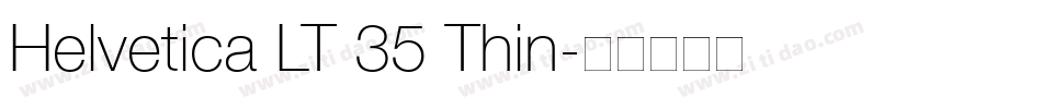 Helvetica LT 35 Thin字体转换